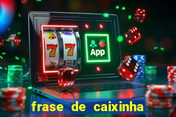 frase de caixinha de natal